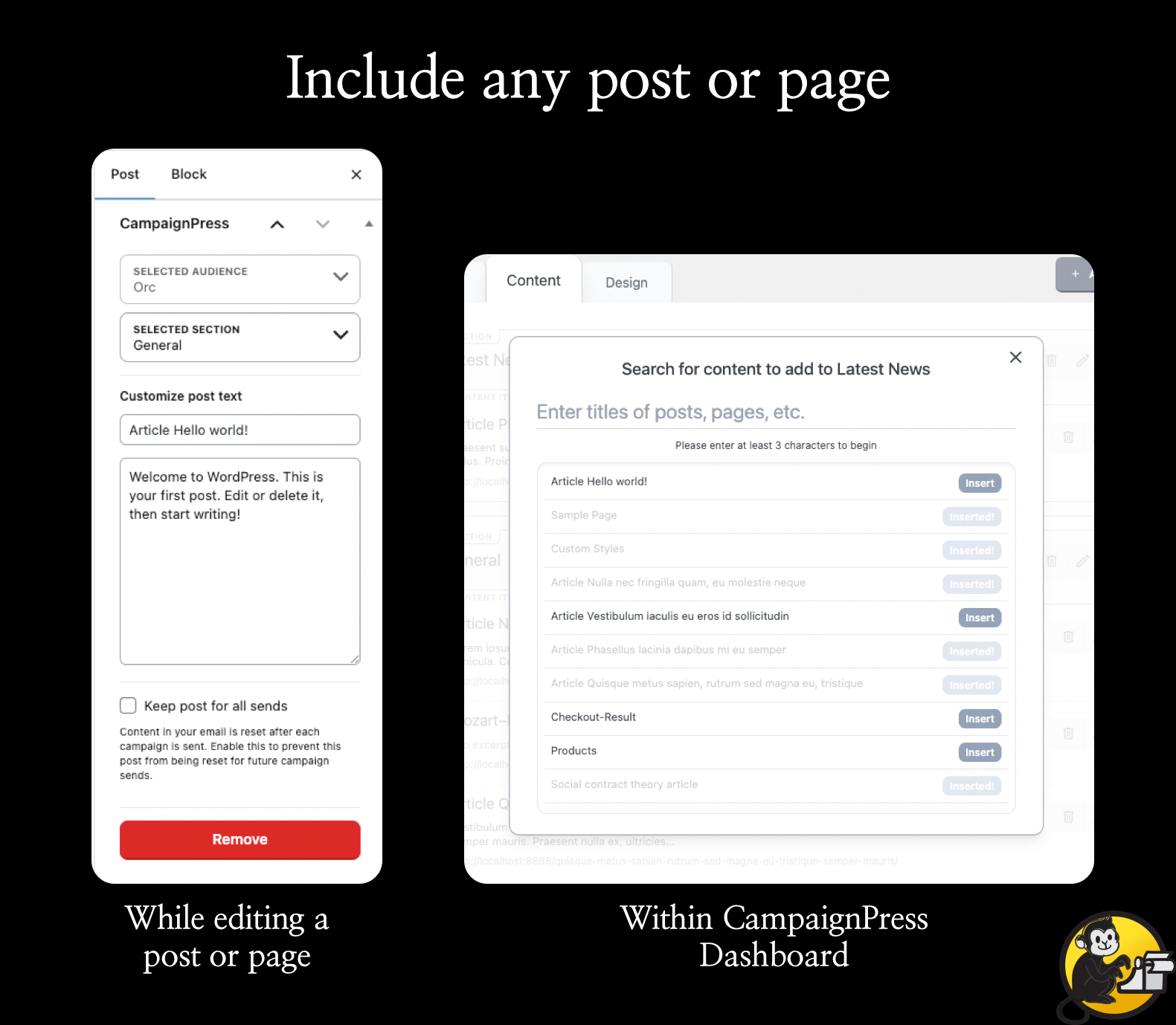 Include content into your sections from any post or page, or within CampaignPress Dashboard