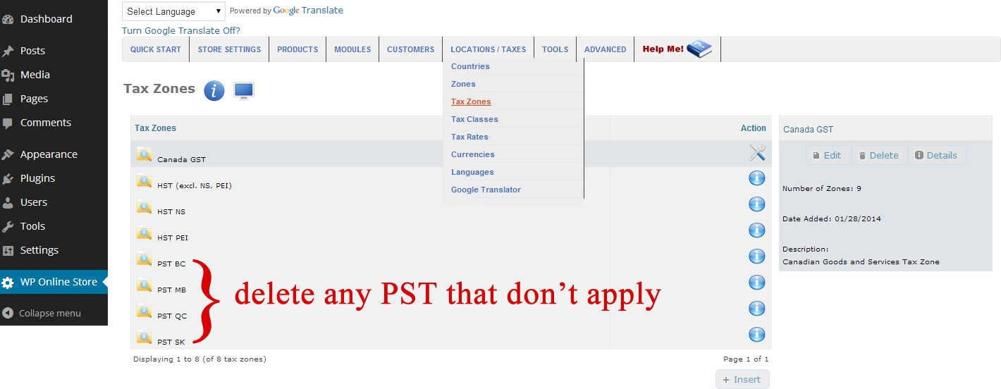 delete any of the 4 PST zones that don't apply to your store location. Only keep your local Province.