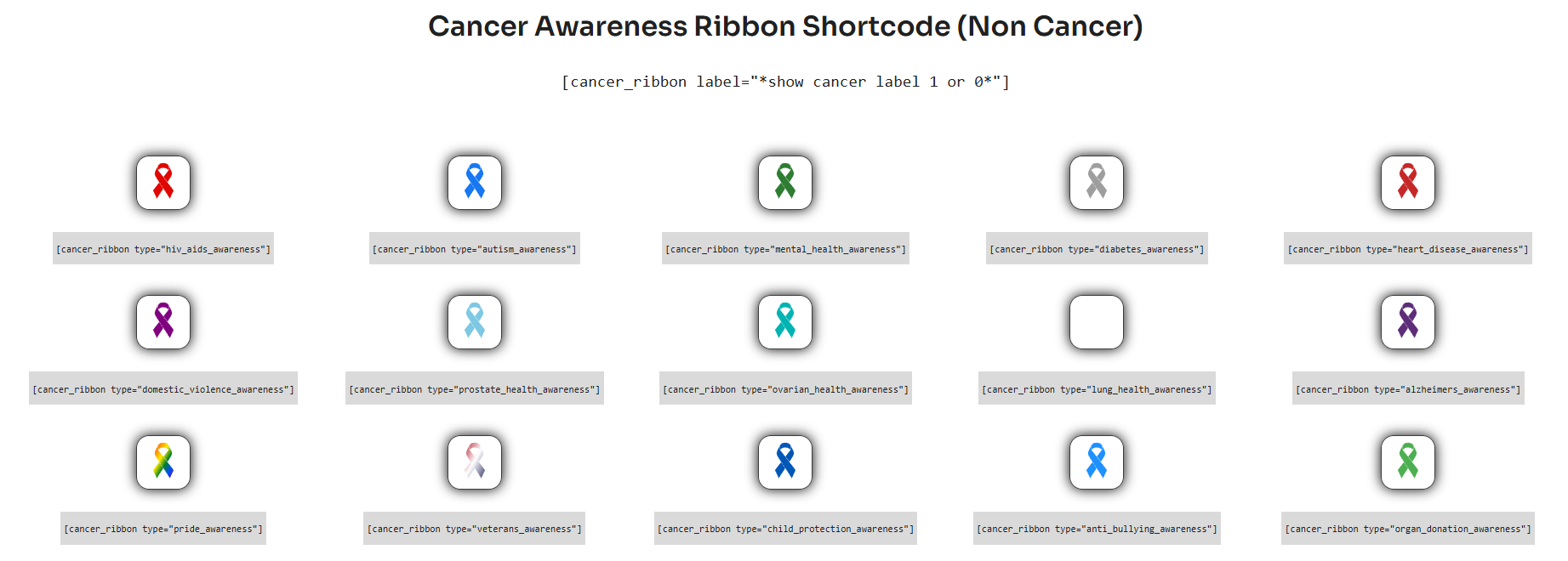 **Support for Non-Cancer Awareness Ribbons** - Display medical, social, and global awareness ribbons in addition to traditional cancer awareness ribbons.