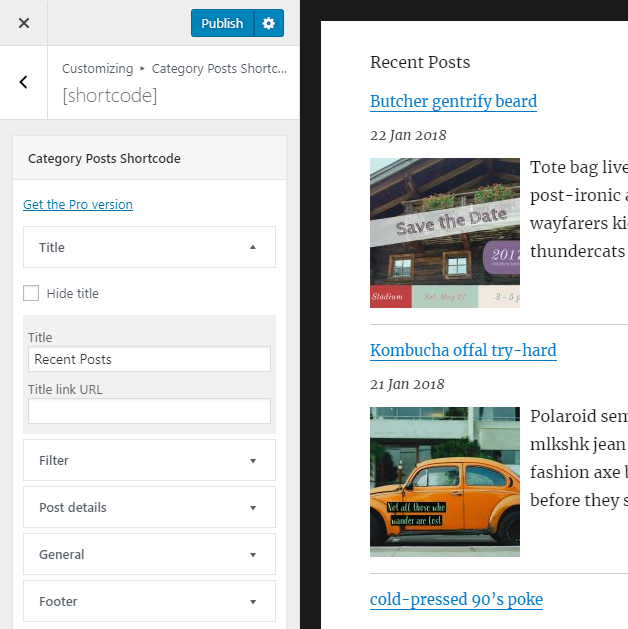 Edit the widget options with the customizer.