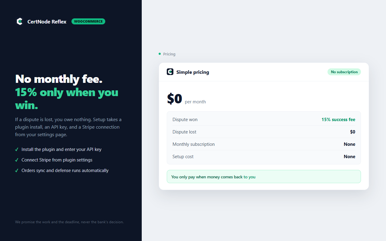 Pricing: no monthly fee, a 15 percent success fee only when a dispute is won.