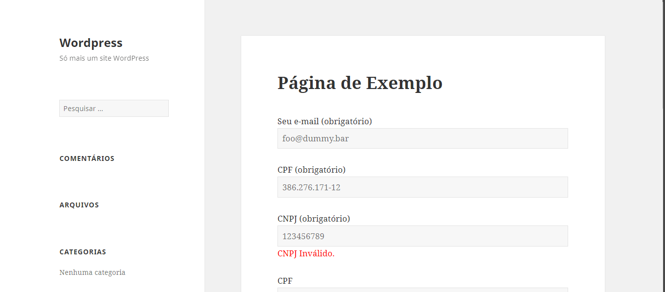 Formulário com CPF formatado válido (formatado com JS ou pelo usuário) e CNPJ inválido