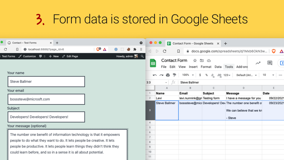 The form data will automatically be stored in Google Sheets