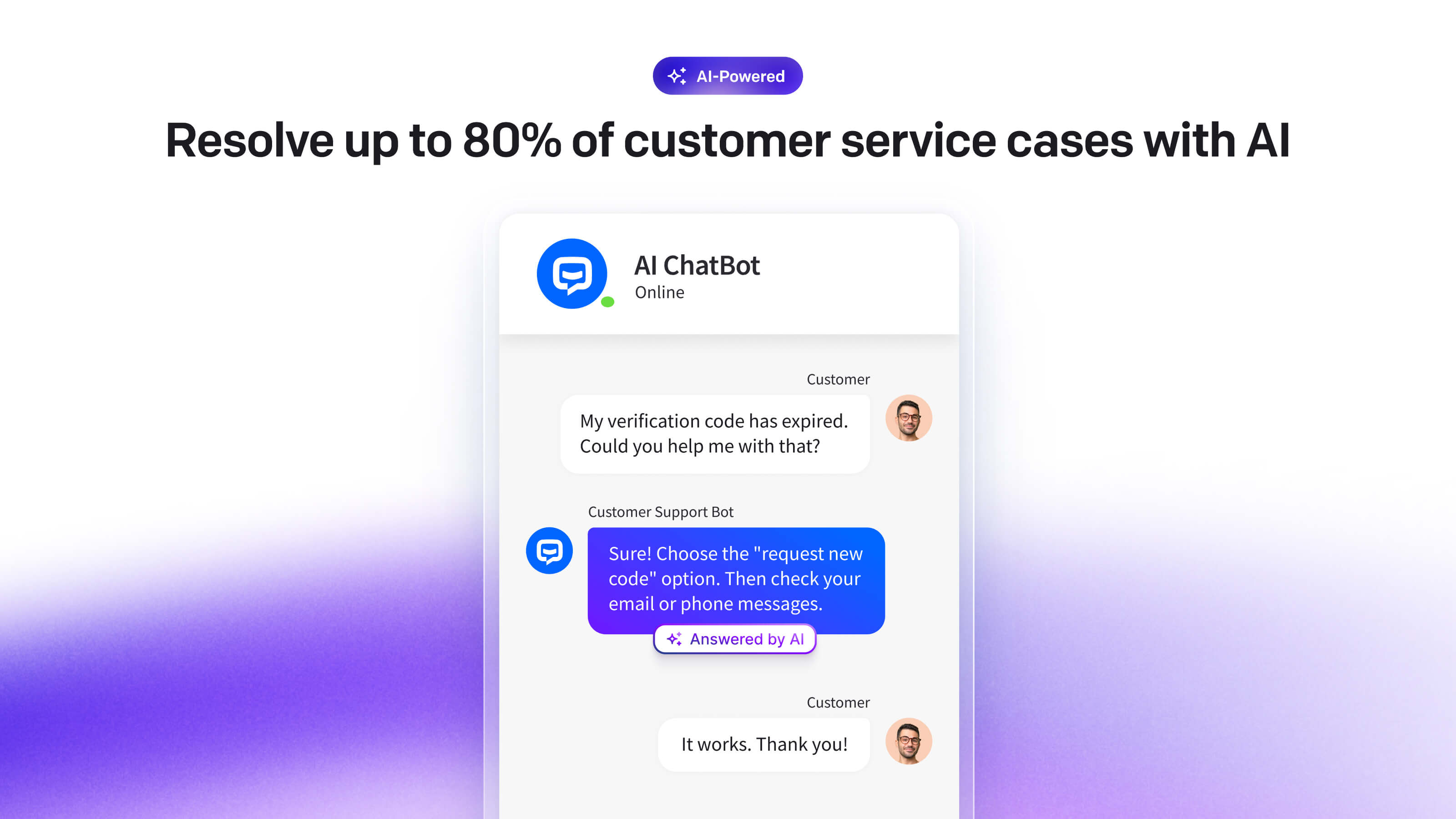 Use AI to resolve any edge cases in customer service queries.