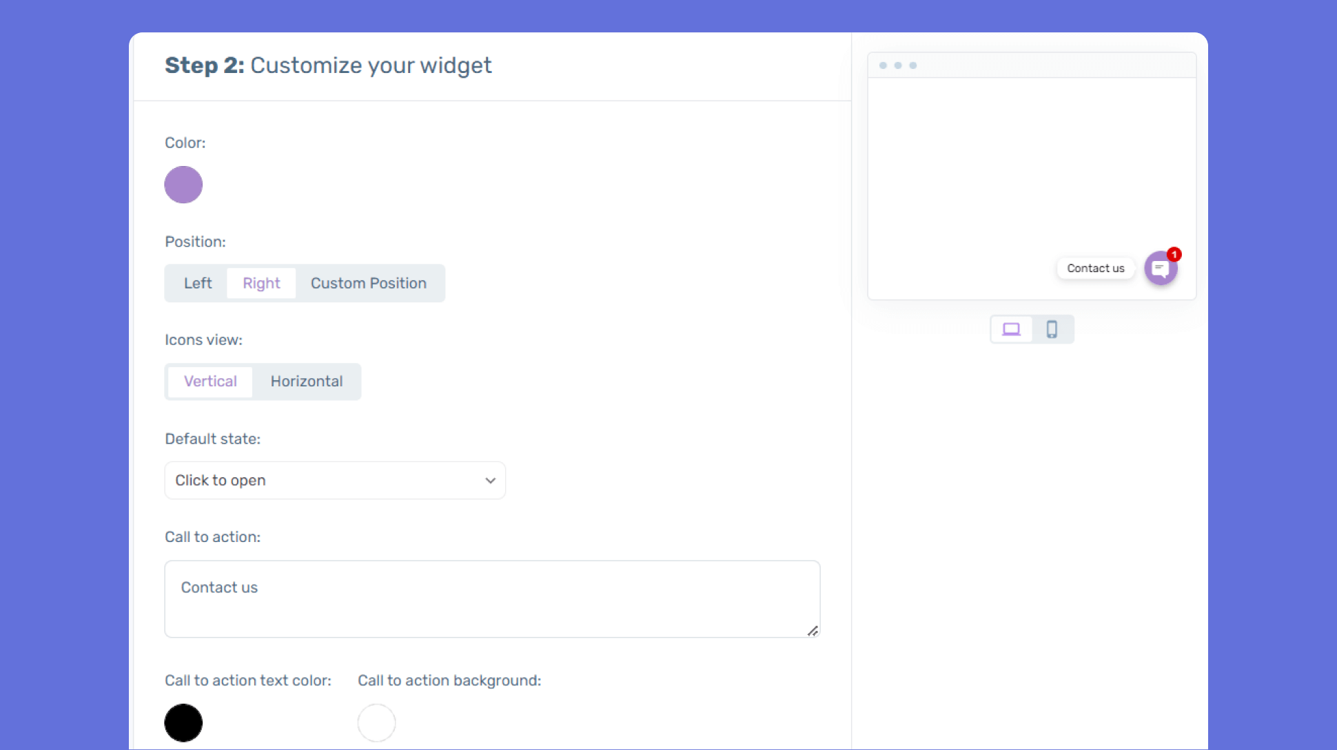 You can also create a single channel widget for click to chat, call and more