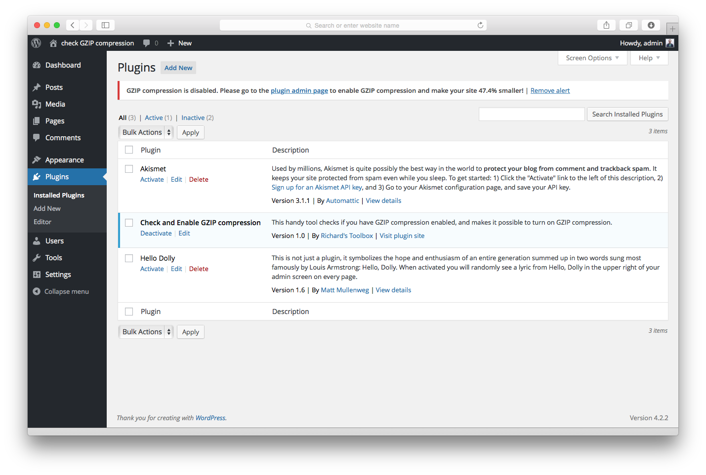 When enabled the plugin will tell you if GZIP is enabled.