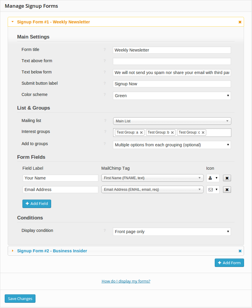 Create multiple signup forms, all with different settings and fields.