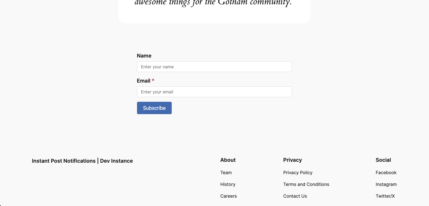**Subscription Form** – AJAX-powered form that displays anywhere using the shortcode