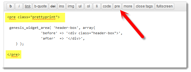 Click The Pre Button To Wrap Code in Opening & Closing Pre tags