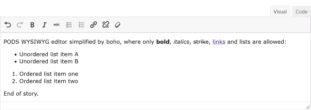 Streamlined TinyMCE editor interface in a Pods field.