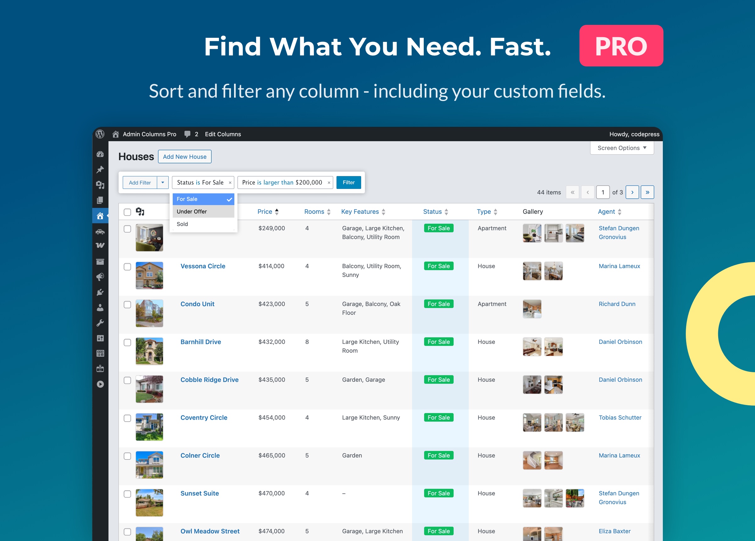 Sort by any column and filter with smart conditions like "contains", "before", and "is greater than". Save filters as segments and share them with your team. Works on posts, pages, users, and custom post types. (Admin Columns Pro feature)