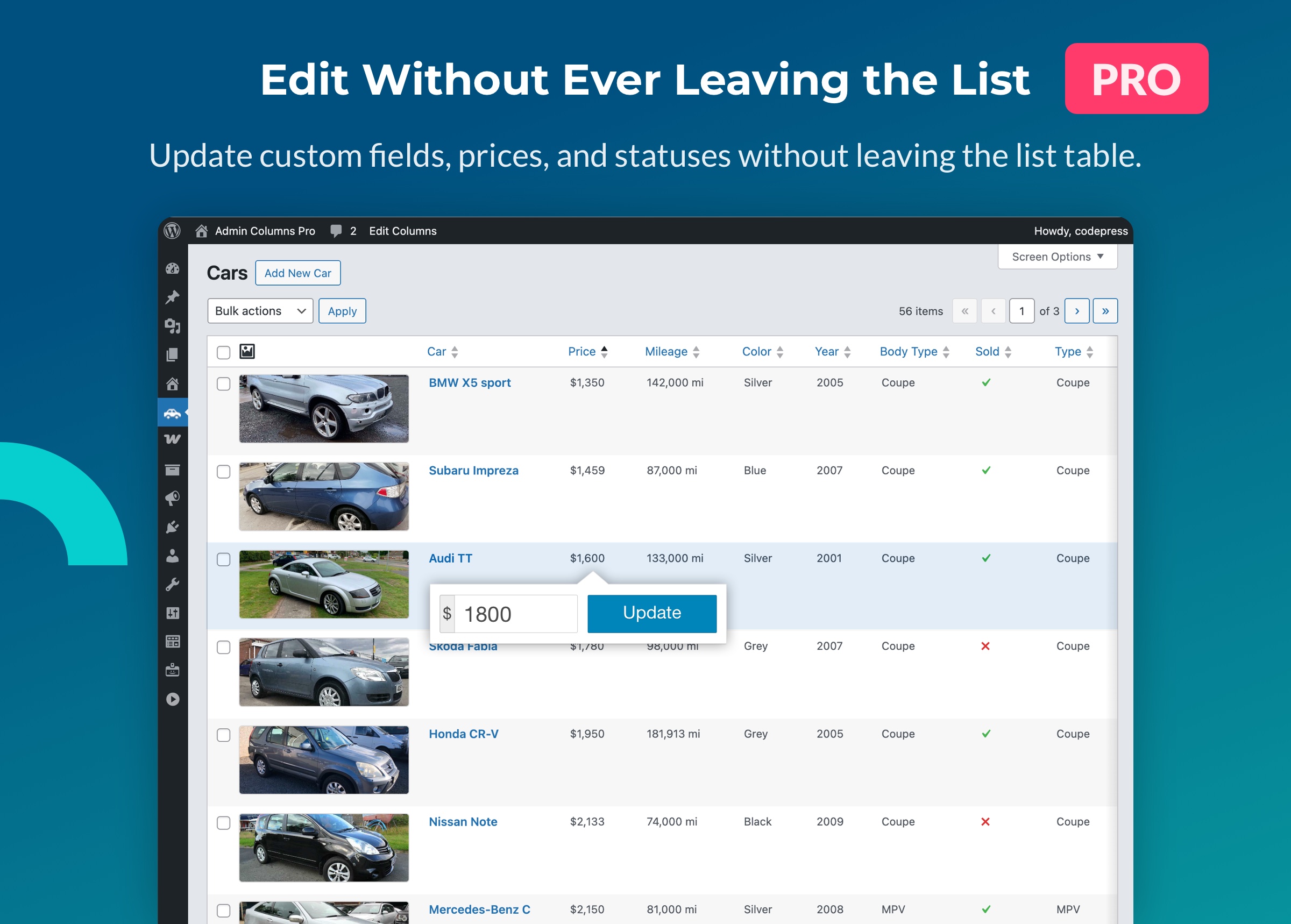 Admin Columns Pro lets you edit posts, users, and custom fields directly from the list table. No more opening and closing individual edit screens. (Admin Columns Pro feature)