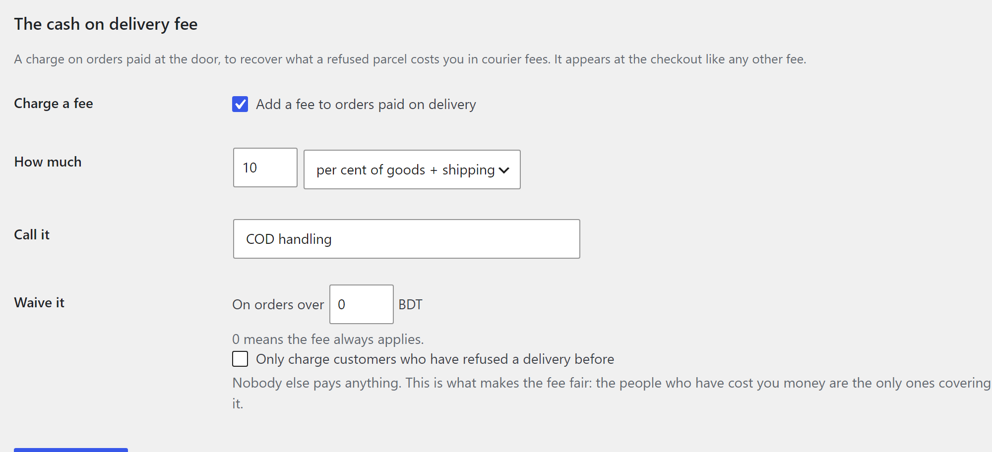 The cash on delivery fee, with the option to charge only repeat refusers.