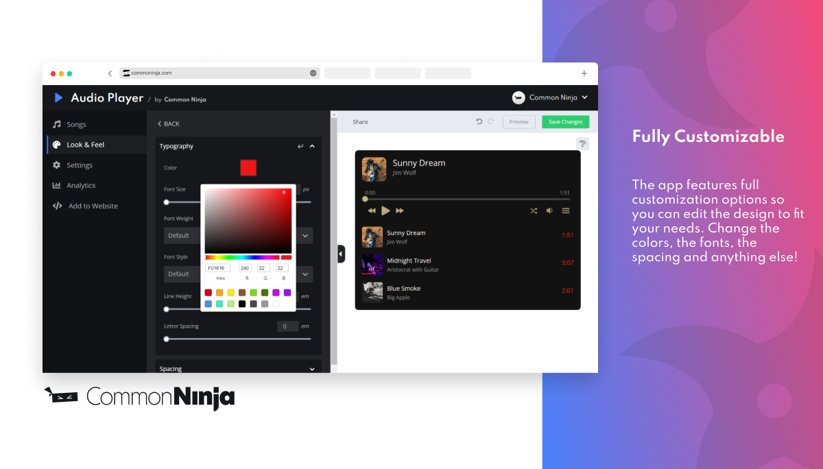 Fully Customizable
