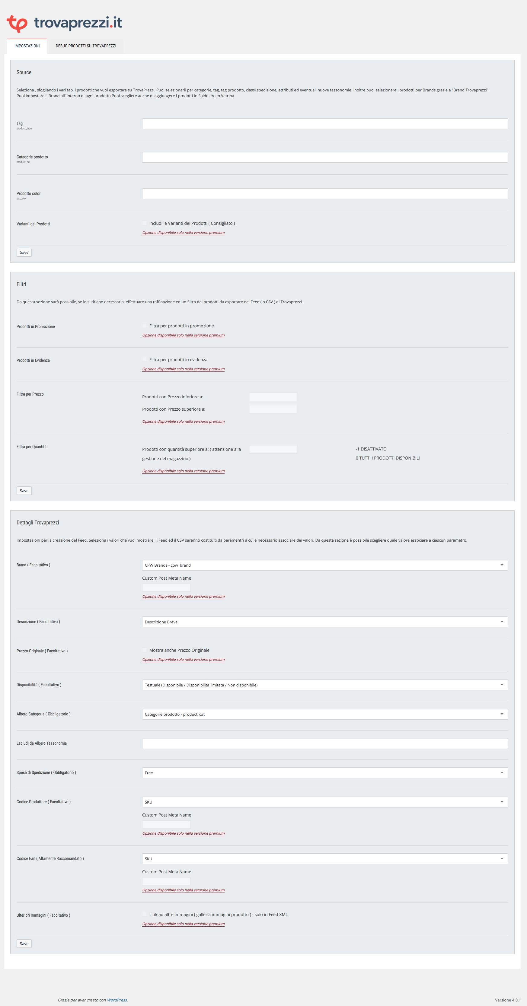 Impostazioni e Configurazione ( alcune opzioni sono disponibili solo nella versione premium )