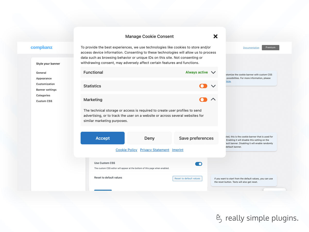 Customize your Cookie Banner: Including template styles and a range of styling options, WCAG conform. Custom CSS available for full control!