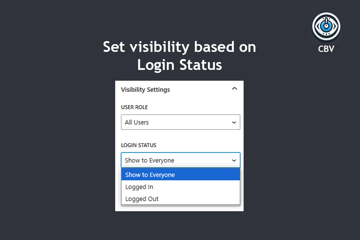 **Set Visibility Based on Login Status**\