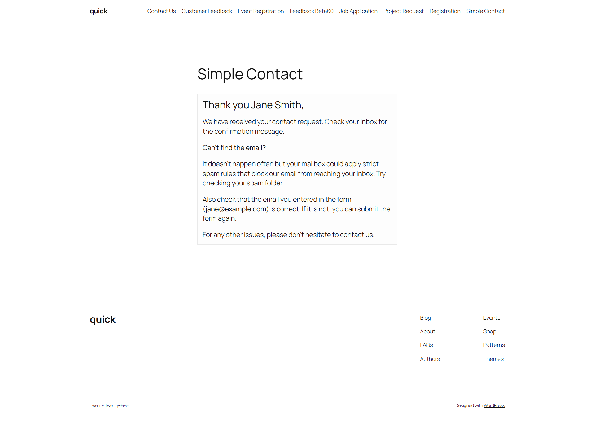 Settings Page. Set up default options for all forms to avoid repetition.