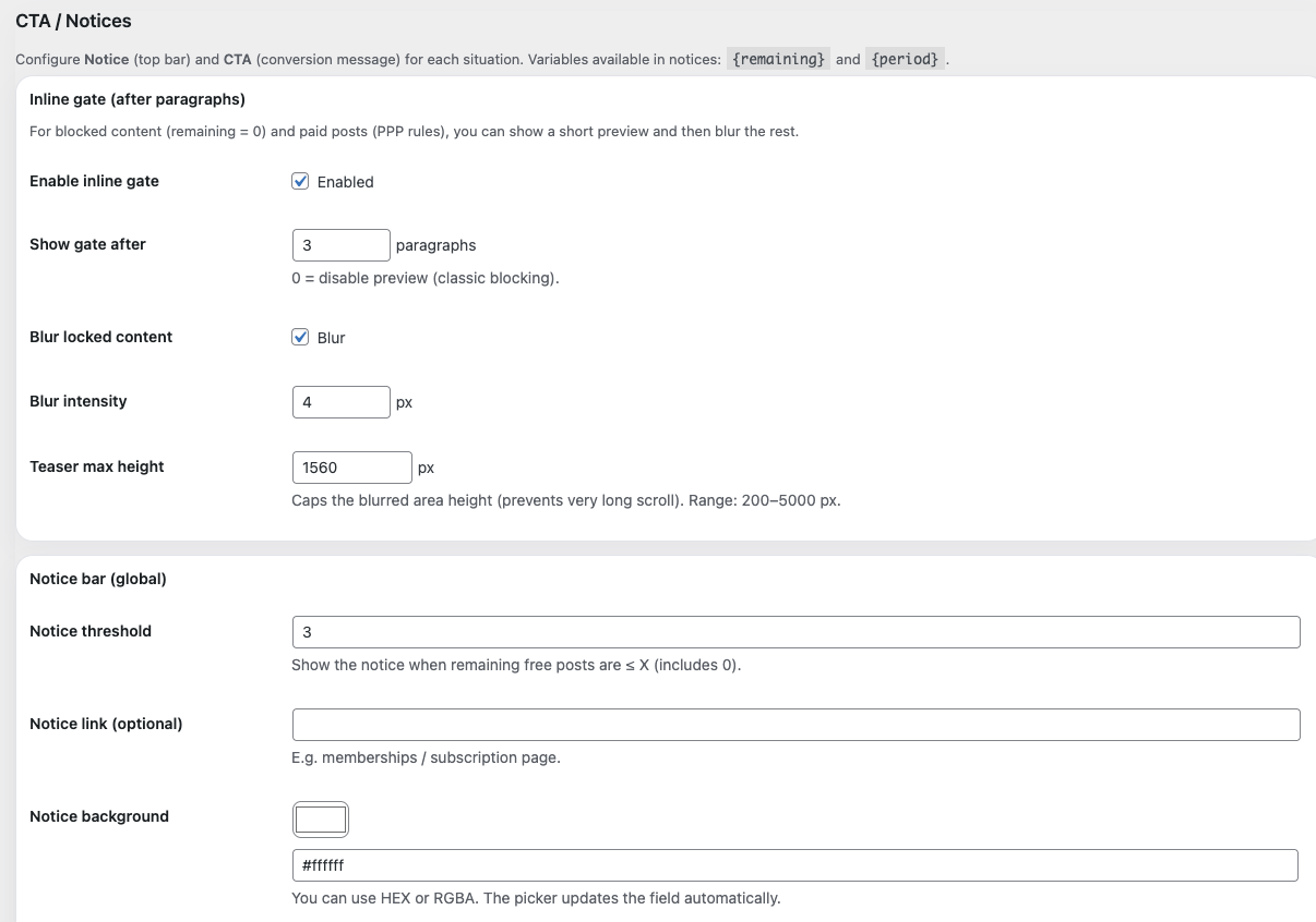 CTA / Notices: Configure conversion messages, inline gates, blur previews, and notice thresholds.