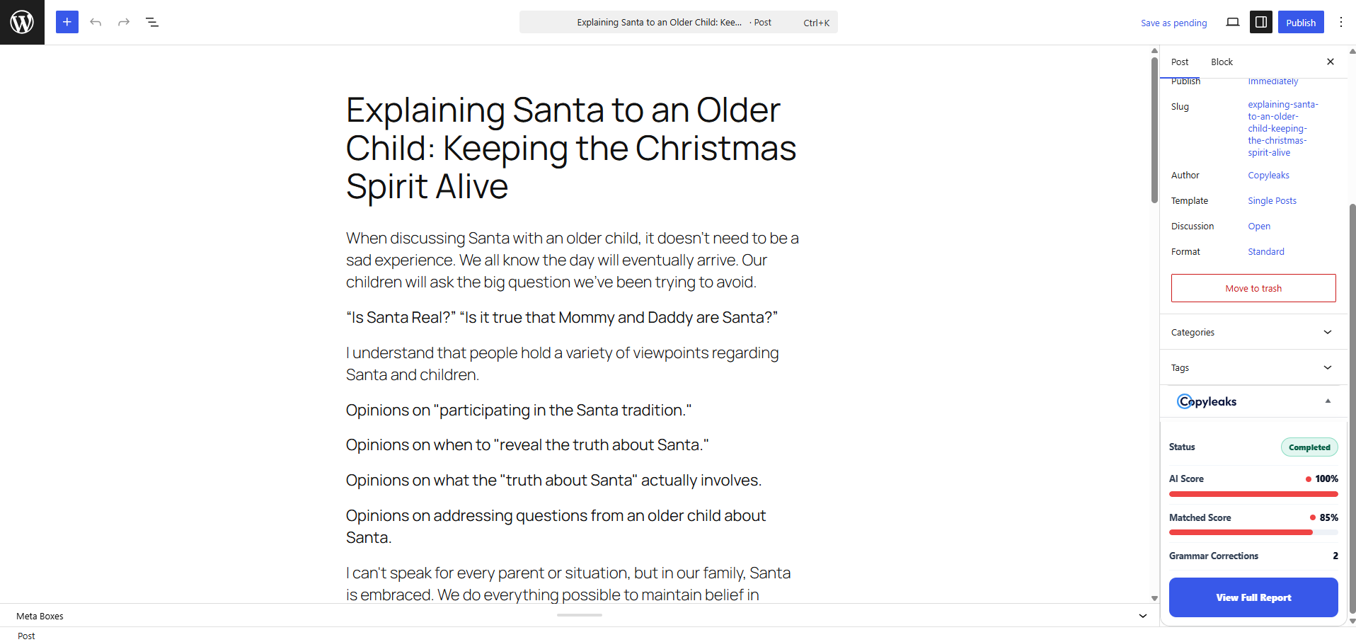 Scan status and scores in the editor sidebar, with one-click access to the full report.