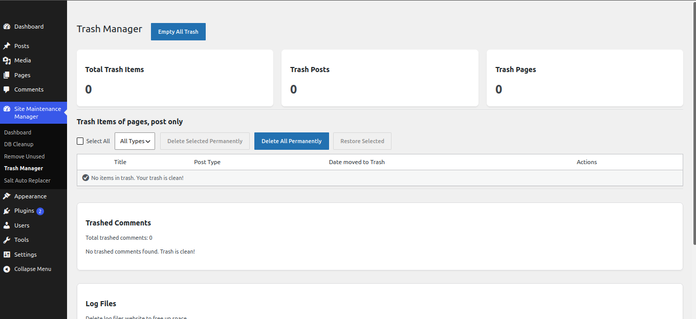 Trash manager to delete or restore trashed content.