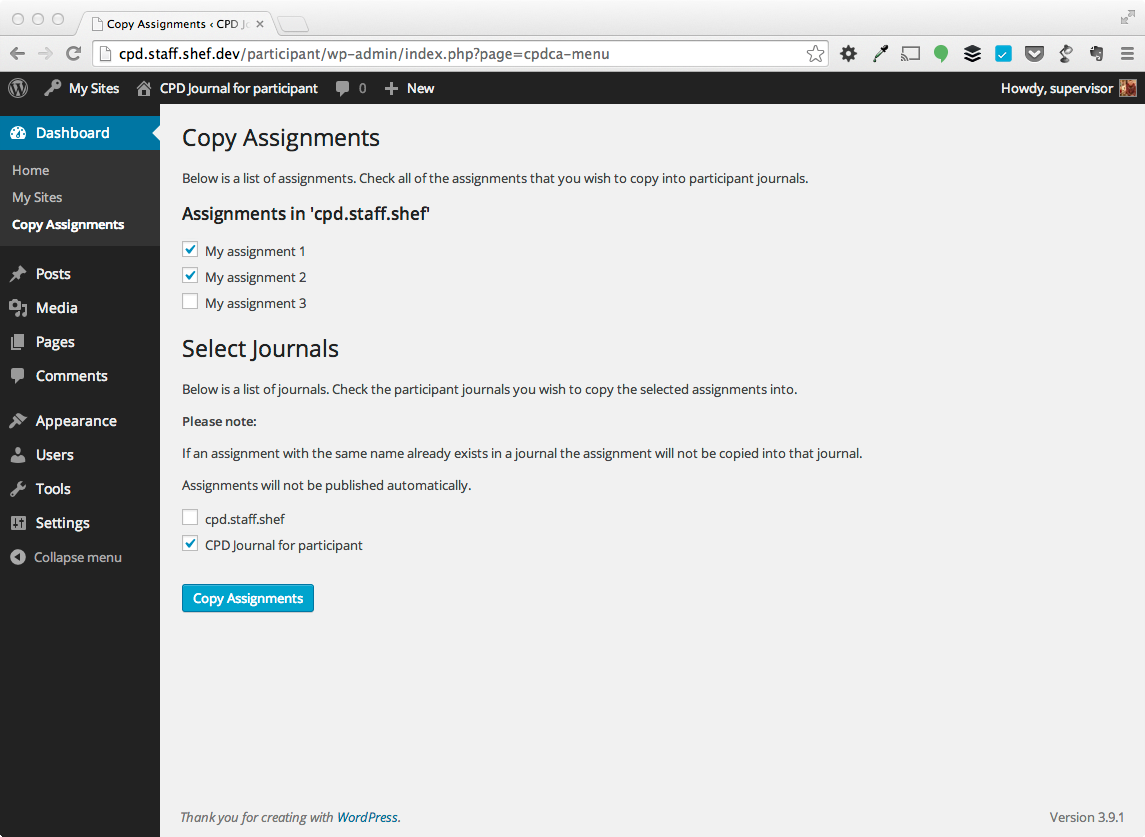 The journals are greyed out, until one or more assignment is checked. Check the assignments you wish to copy, and then check the journal you wish to copy them into.
