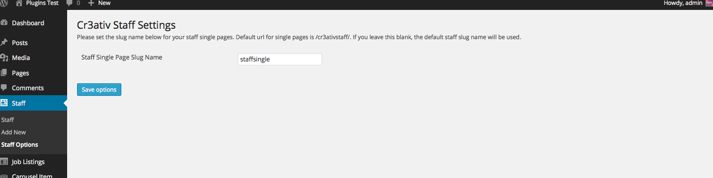 Pretty permalink settings (remember to click save on Settings > Permalinks if you receive 404 page errors)