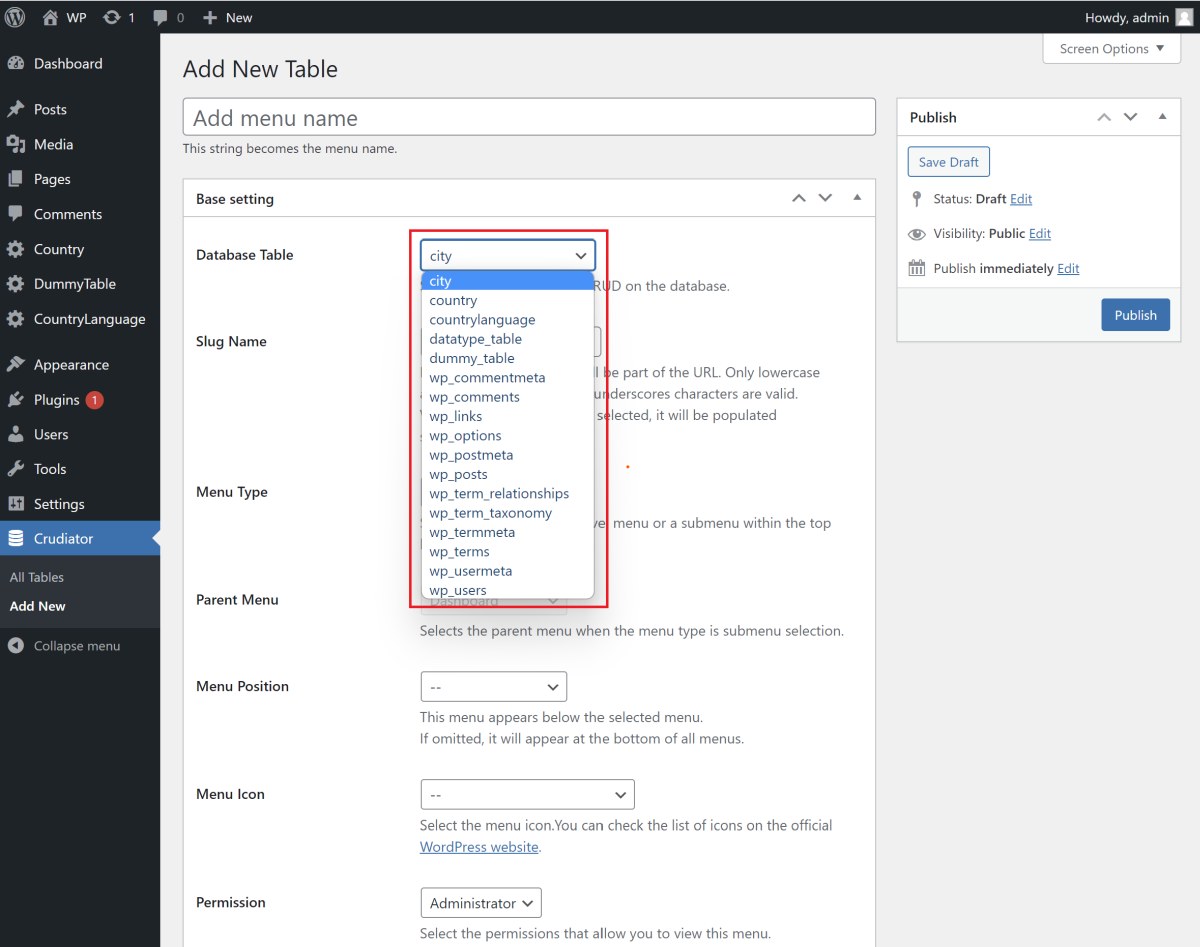 It is easy to use, just select the database table from the Crudiator menu and save it.