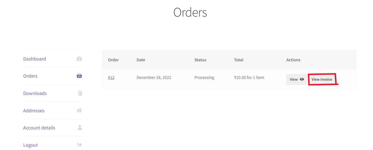 Customer Can View or download invoice from view invoice button