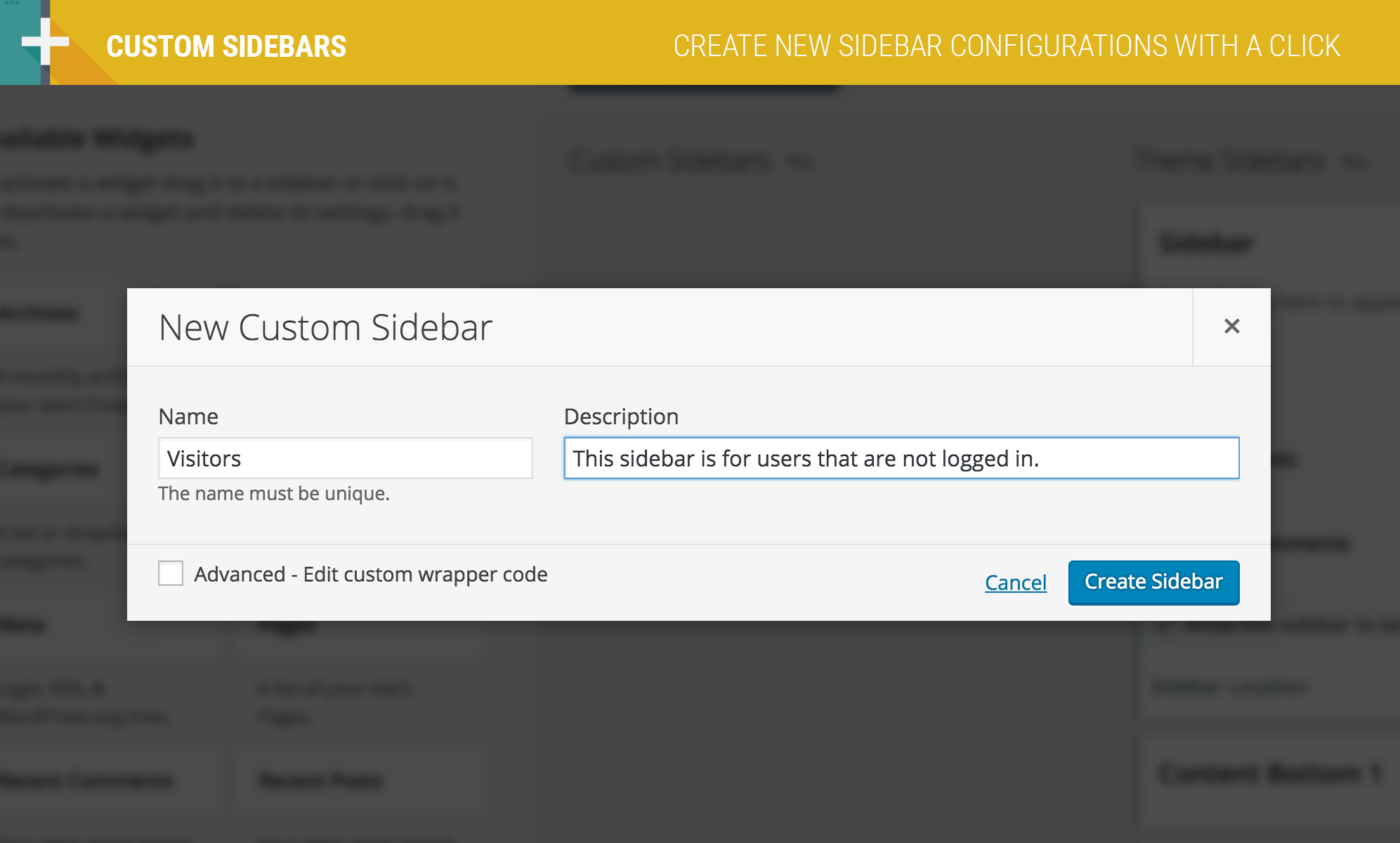 Integrates with WordPress core Widgets menu.