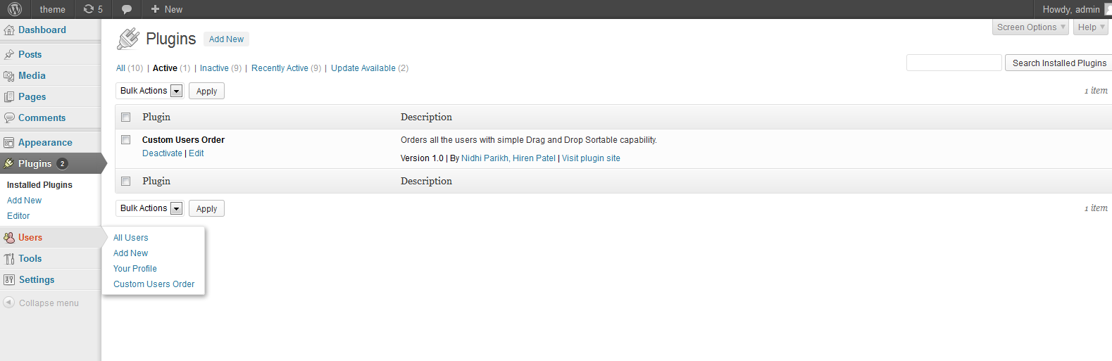 After activating the plugin it will be hooked in Users Menu.