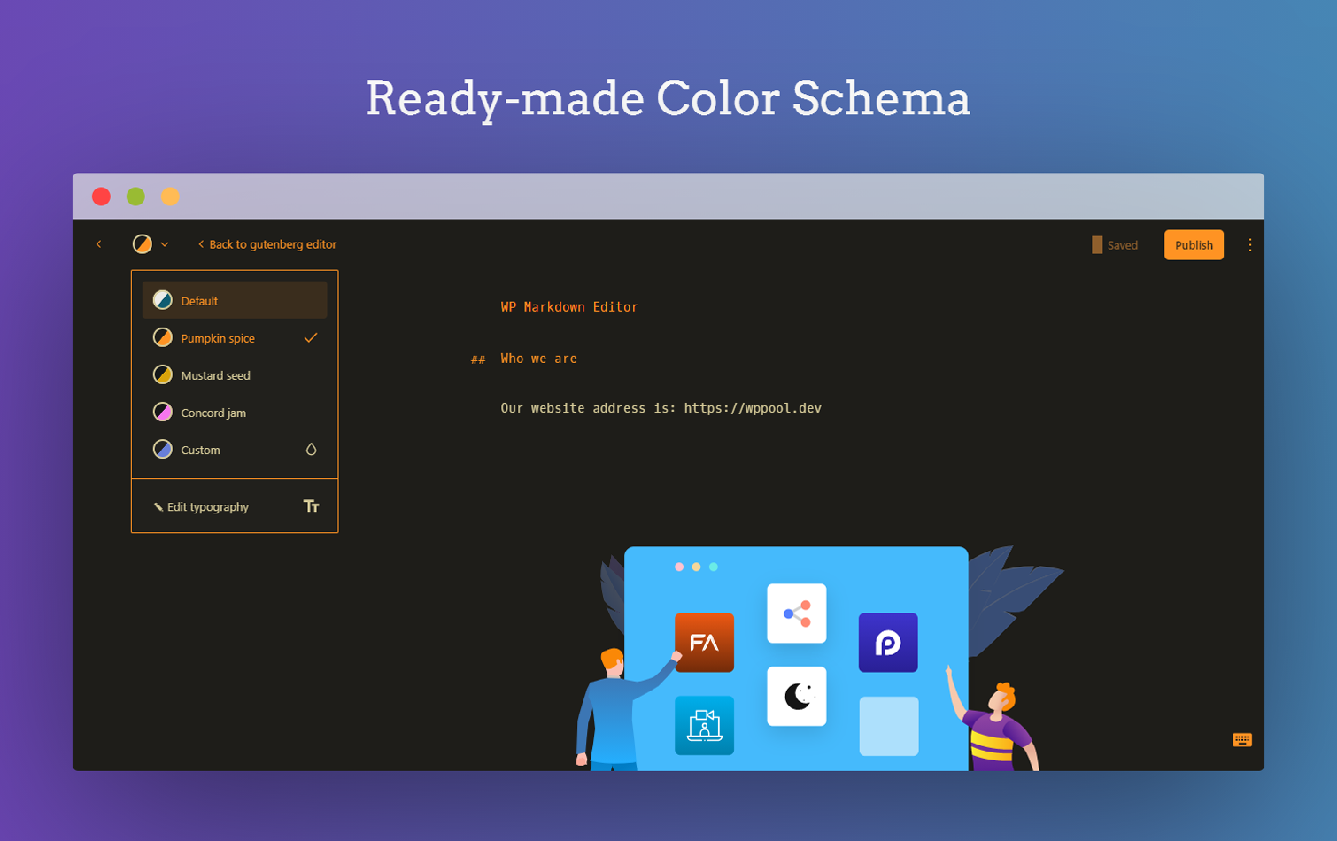 Ready-made Color Schema.