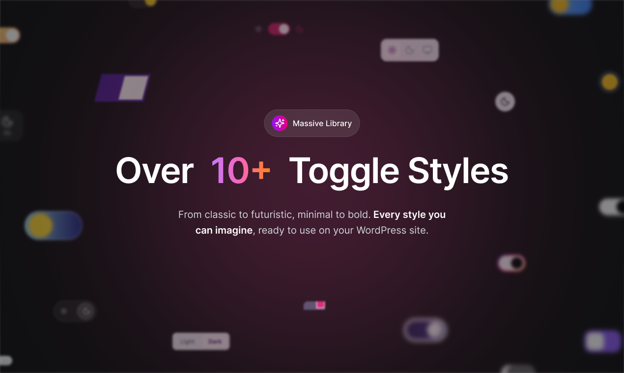 Floating Switches with size and color customization.