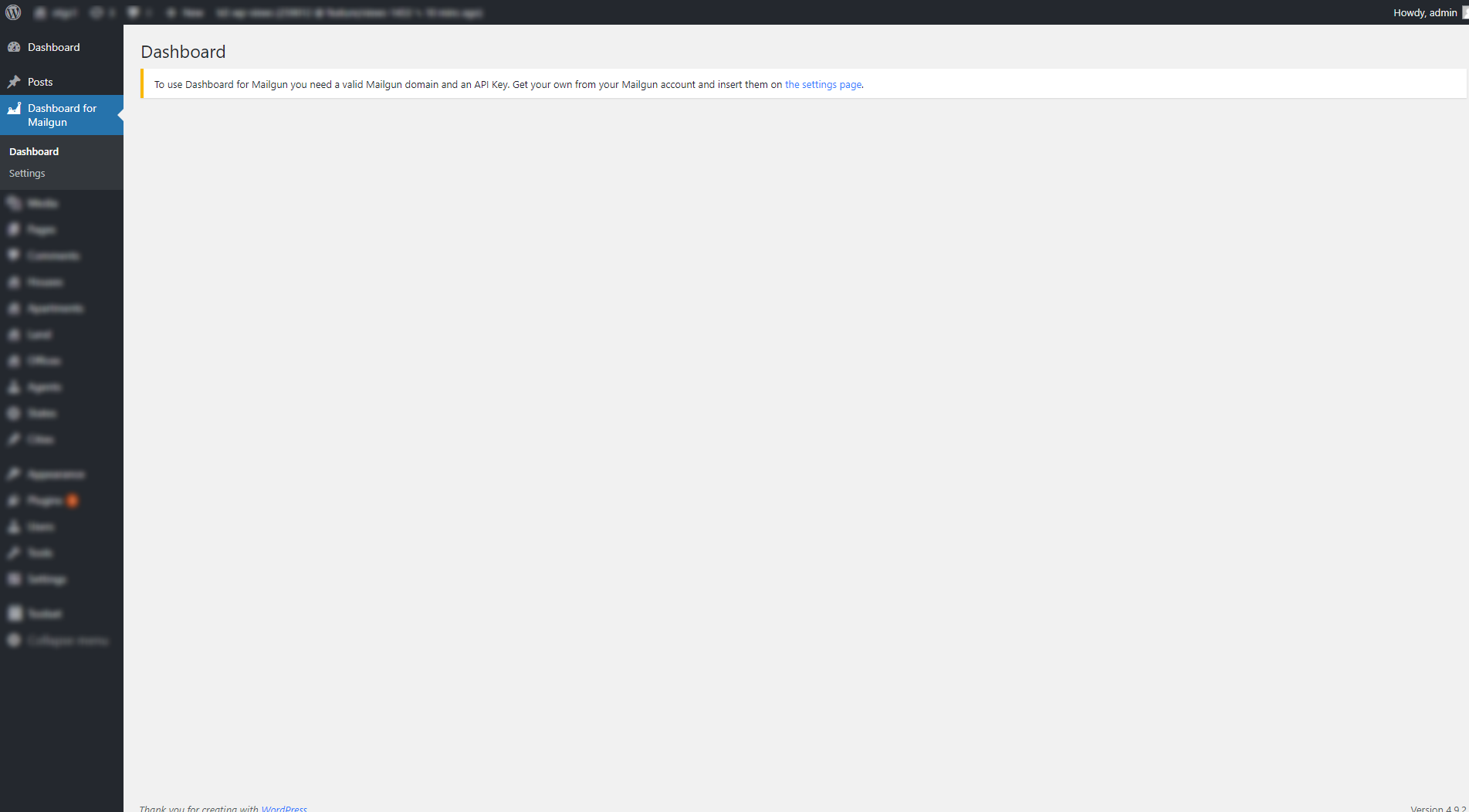 You need a valid Mailgun Domain and an API key to use this plugin.
