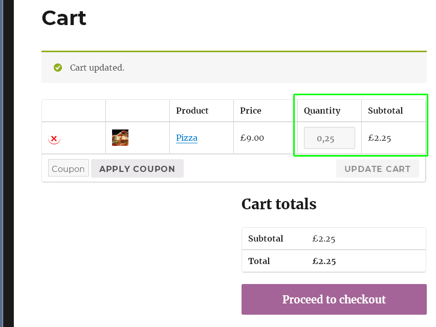 screenshot-6.png Front page | Cart page. The Quantity field has a Decimal value. Subtotals / Totals are recalculated.