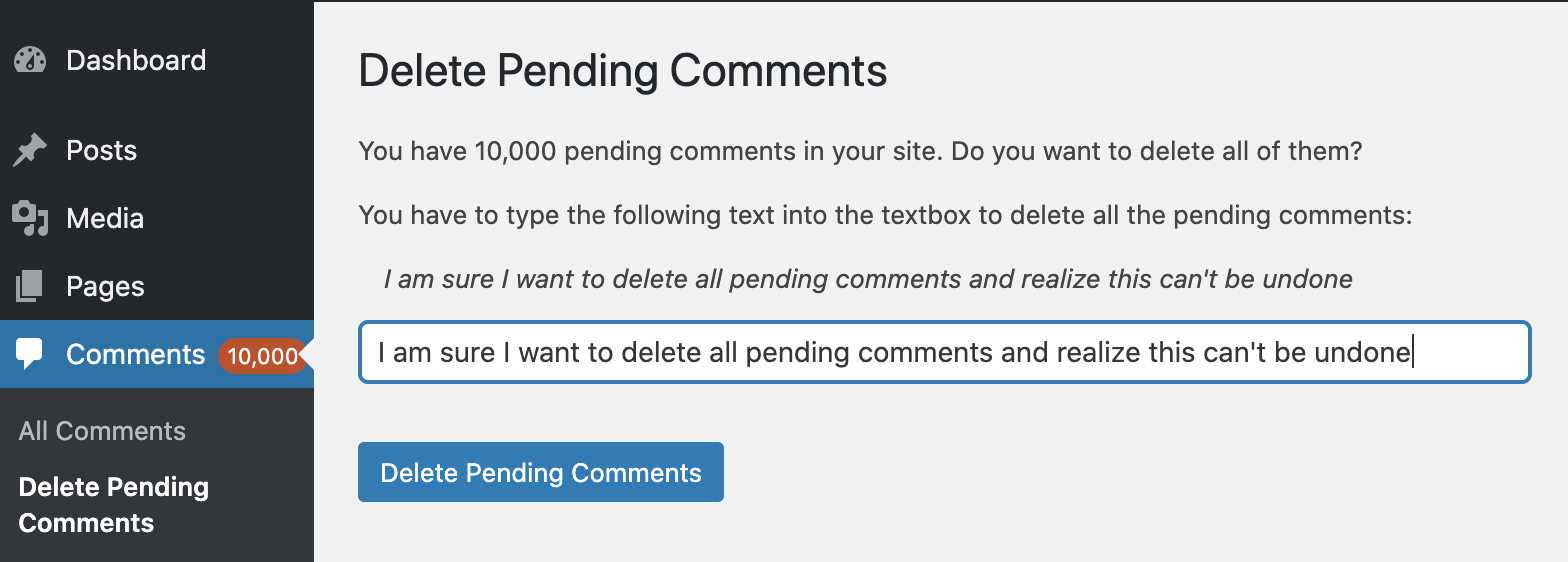 Type the text that is shown to confirm the deletion of all pending comments.