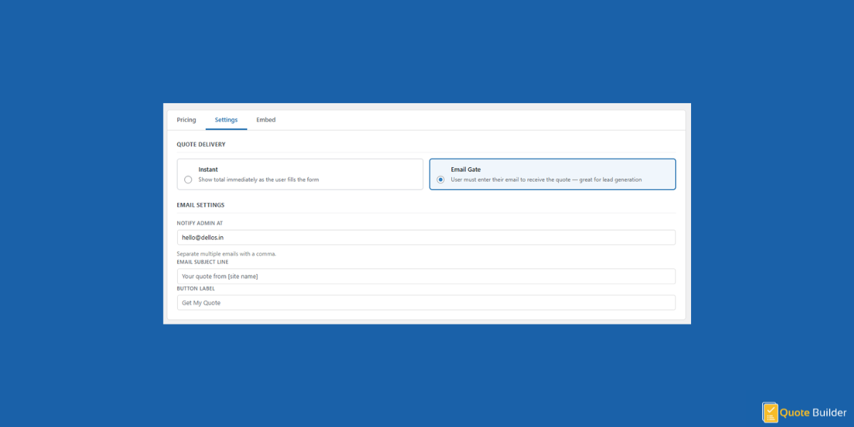 Settings tab — choose instant display or email gate delivery, set admin notification emails and button label