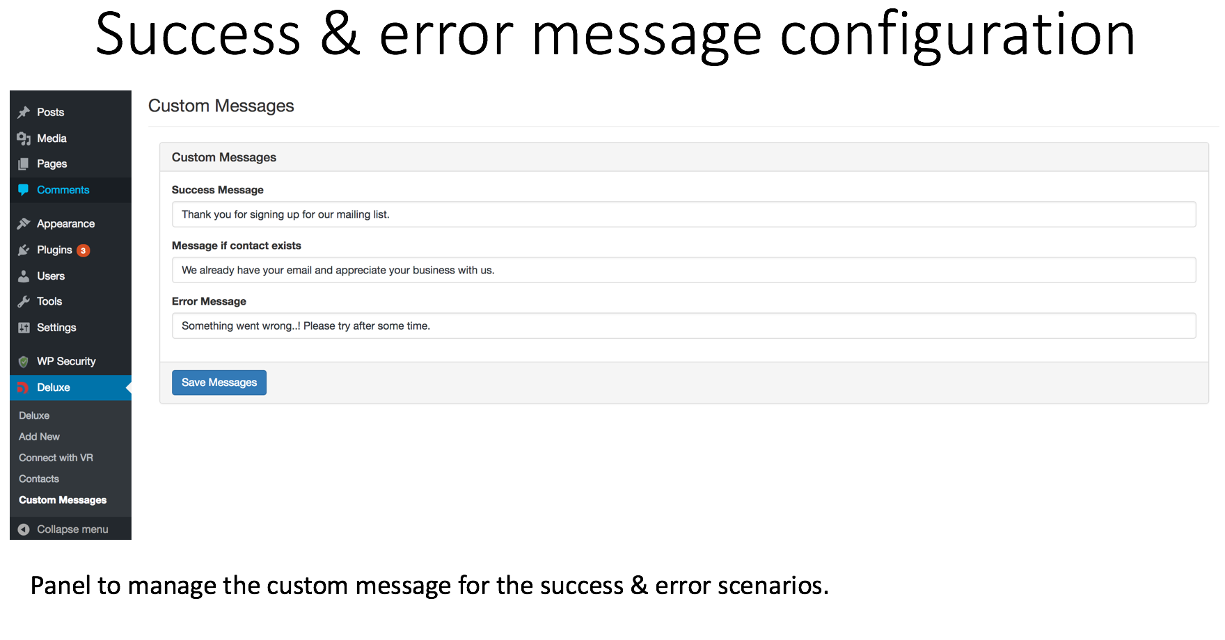 Success & error message configuration.