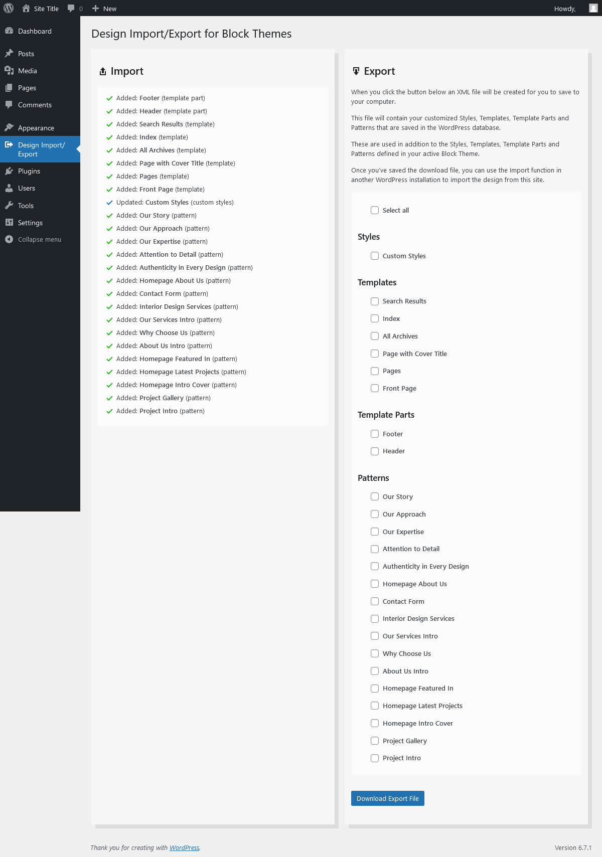 Importing the custom styles, templates, template parts and patterns from a previously exported file.
