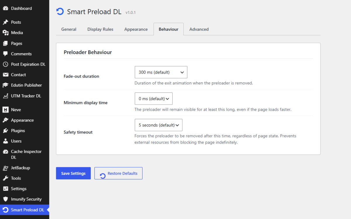 Behaviour tab — configure minimum display time, fade duration, and safety timeout.