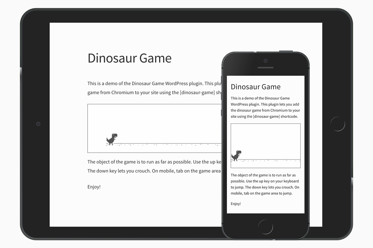 The dinosaur game works on all screen sizes.