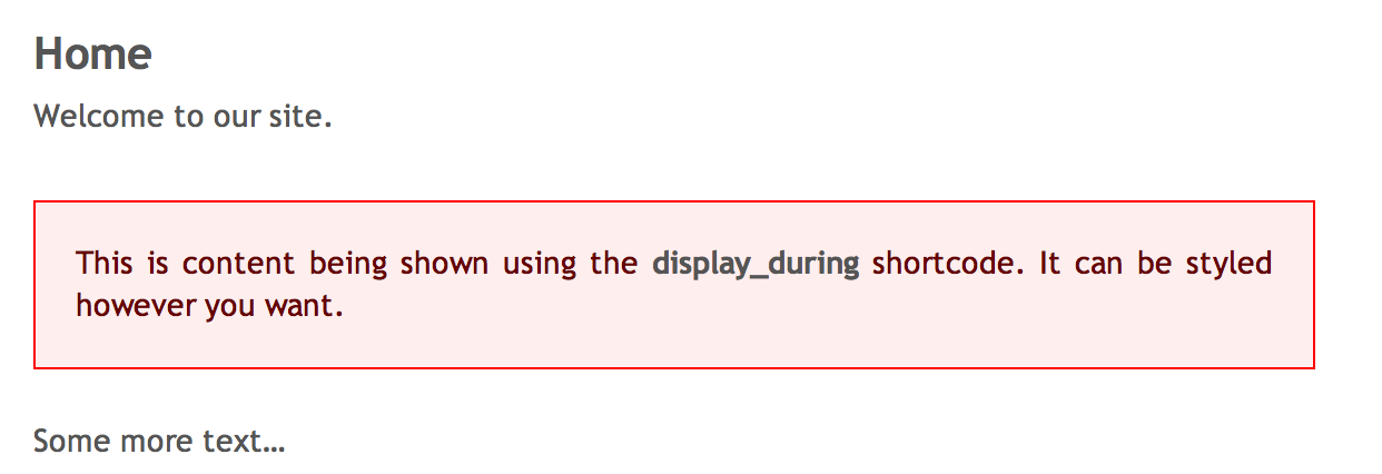 Content shown during valid dates