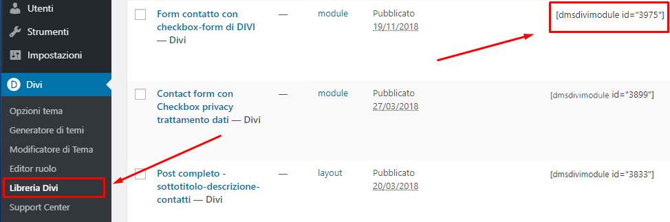 Individua lo shortcode del modulo da utilizzare all'interno della libreria Divi.