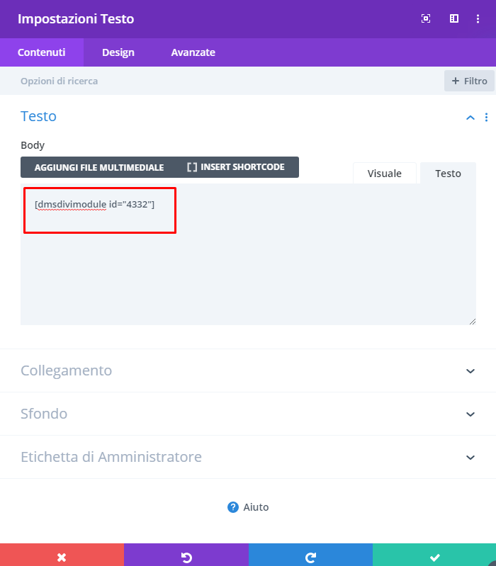 Inserisci lo shortcode all'interno della tua pagina fatta con modulo DIVI.