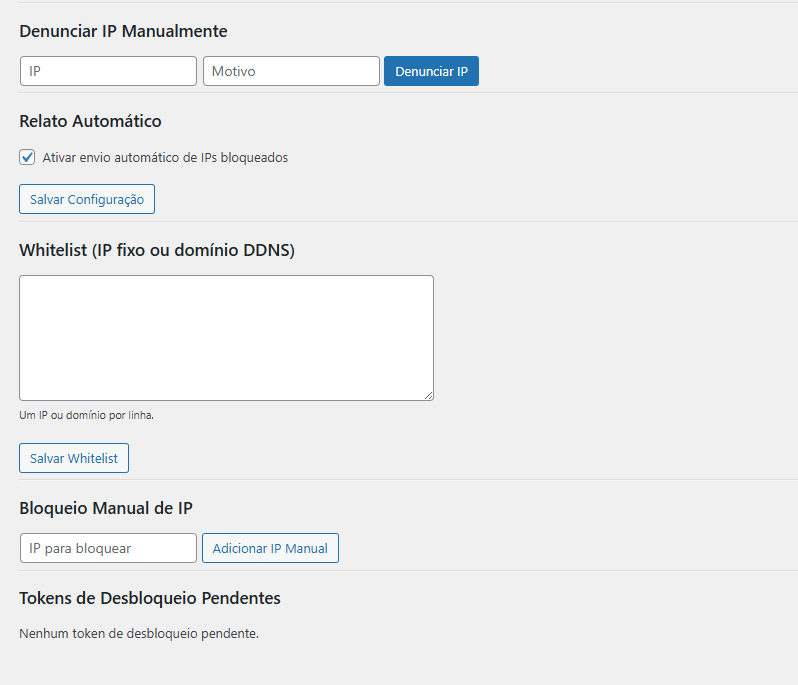 Whitelist e bloqueio manual de IPs personalizados.