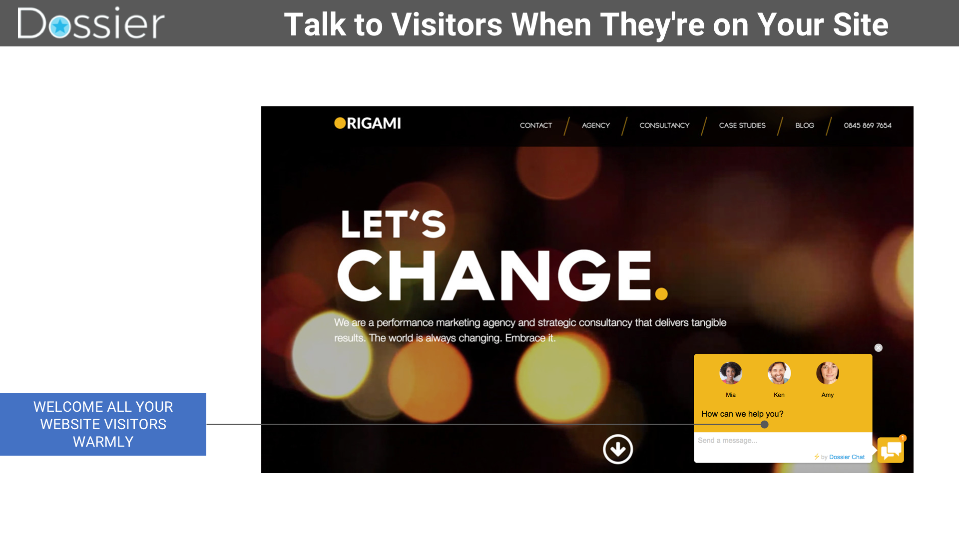 Talk to Visitors When They're on Your Site