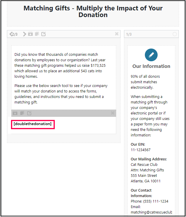 Add the Shortcode wherever you want the full Double the Donation search tool to appear (the most common spot organizations put it is on a dedicated matching gift page or ways-to-give page)