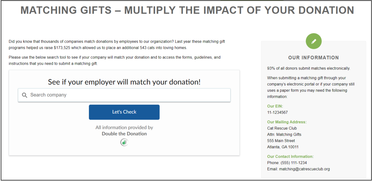The Double the Donation search tool will appear so donors can easily enter their company and access the matching gift forms and next steps that they need to help your organization grow its matching gift revenue.