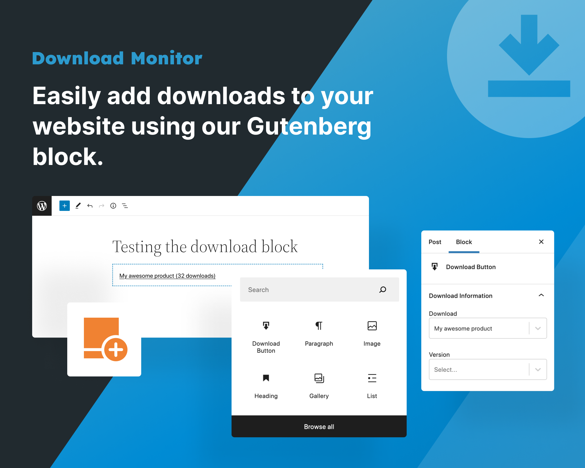 管理主屏幕使用熟悉的 WordPress UI 列出您的下载。