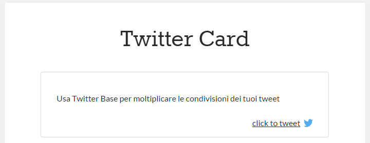 Output Shortcode [dw-twitter-card tweet="Usa Twitter Base per moltiplicare le condivisioni dei tuoi tweet"]